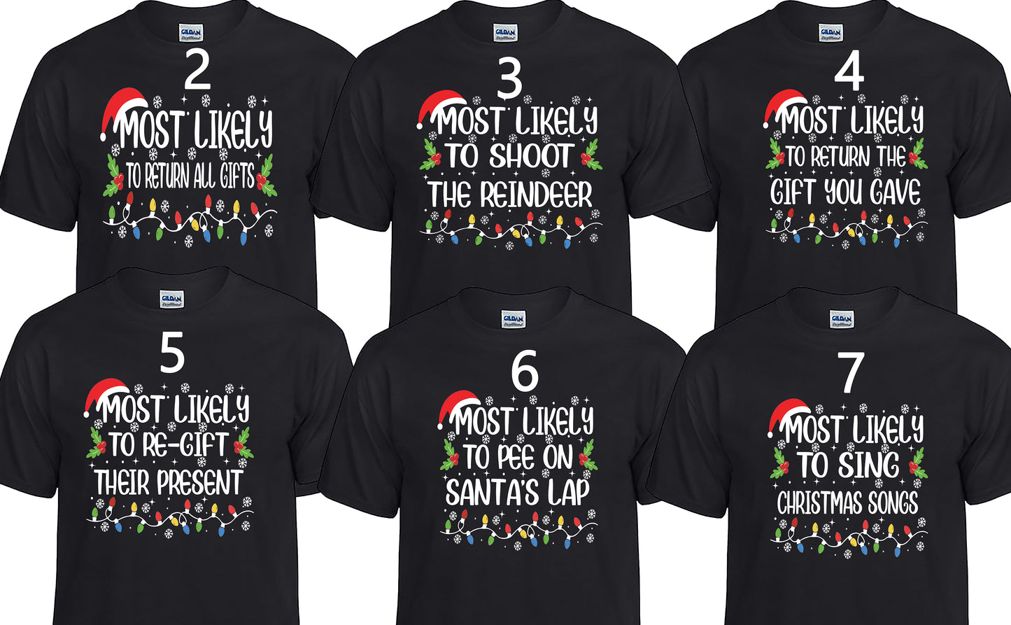 Most Likely Too ... T-shirt For Christmas Party or At Home