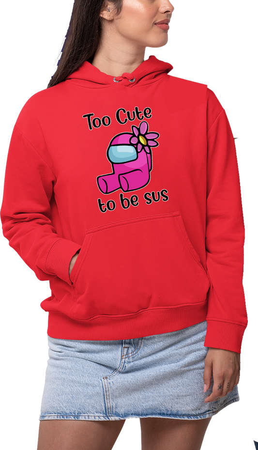 Imposter 'Too cute ' Hoodie.