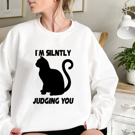 I'M SILENTLY JUDGING YOU, Cat, Sassy, Crewneck.