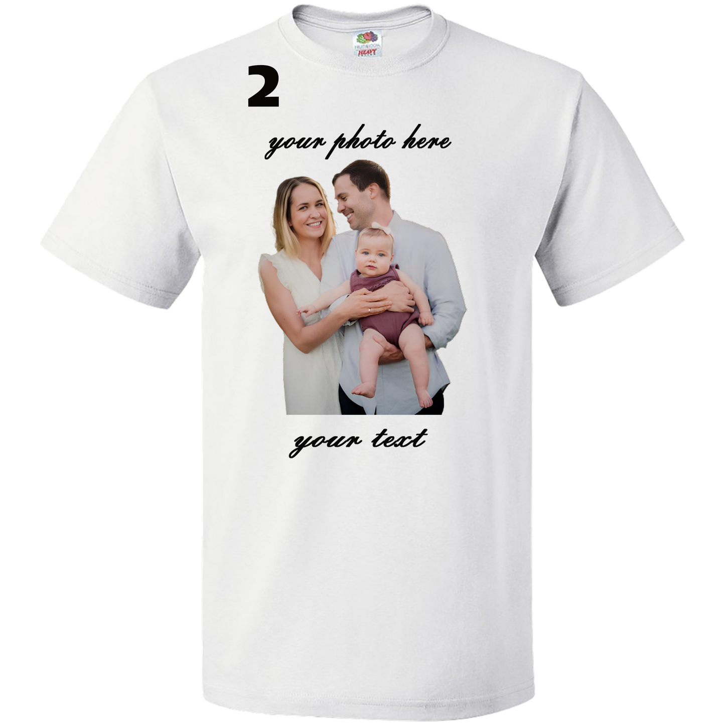 Family photo with text on the bottom ( send us the photo you want on T-shirt).